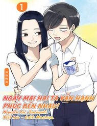 Truyện Tranh Ngày mai hai ta vẫn hạnh phúc bên nhau!