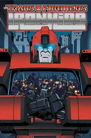 Truyện Tranh The Transformers: Ironhide